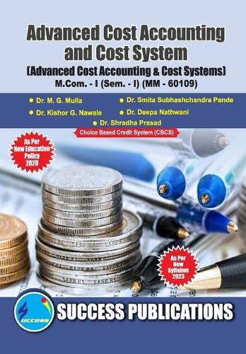 Advanced  Cost  Accounting  and Cost Systems