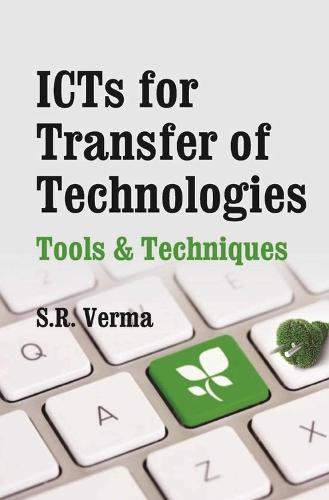 ICTs for Transfer of Technologies: Tools and Techniques
