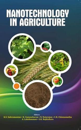 Nanotechnology in Agriculture
