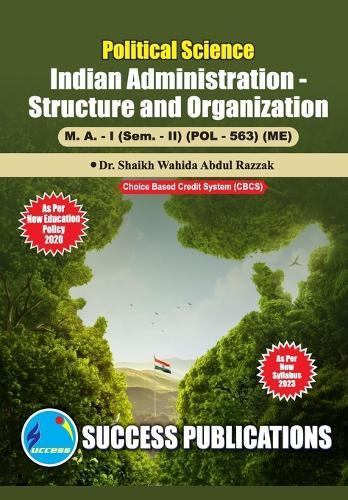 Indian Administration - Structure and Organization, First Year, M.A, Sem-II-English