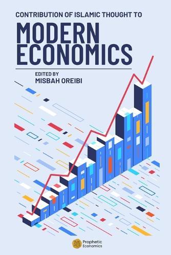 Contribution of Islamic Thought to Modern Economics: Proceedings of the Economics seminar held jointly by al Azhar University and the International Institute of Islamic Thought ( CAIRO, 1988)