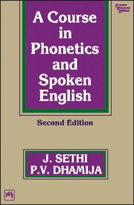 A Course in Phonetics and Spoken English