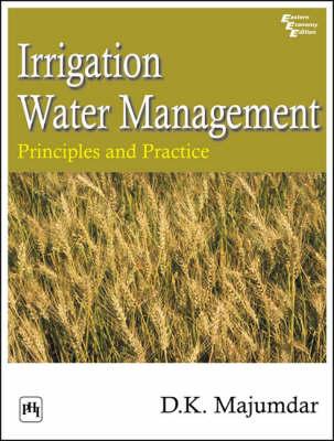 Irrigation Water Management: Principles and Practice