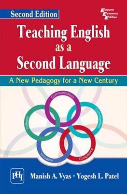 Teaching English As A Second Language: A New Pedagofy for a New Century