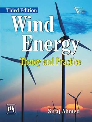Wind Energy: Theory and Practice