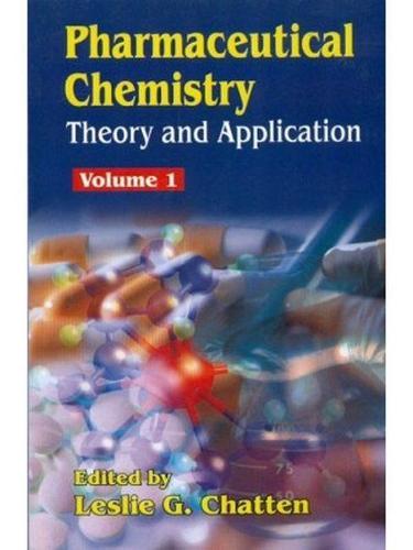 Pharmaceutical Chemistry (Volume 1): Theory and Application