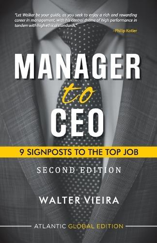 Manager to CEO: 9 Signposts to the Top Job