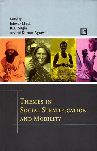 Themes in Social Stratification and Mobility