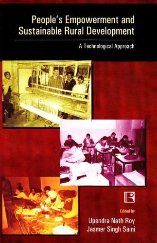 People's Empowerment and Sustainable Rural Development: A Technological Approach