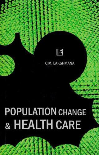 Population Change and Health Care: Study of Karnataka