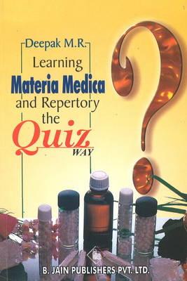 Learning Materia Medica & Repertory: The Quiz Way
