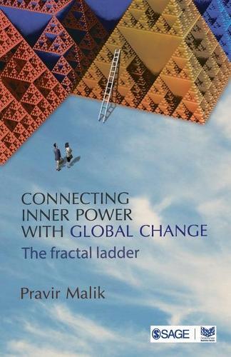 Connecting Inner Power with Global Change: The Fractal Ladder