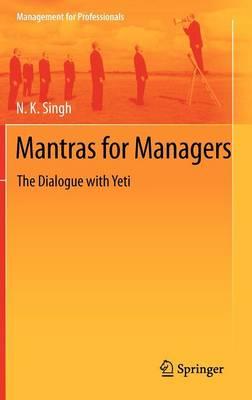 Mantras for Managers: The Dialogue with Yeti