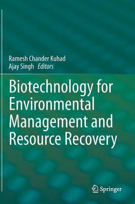 Biotechnology for Environmental Management and Resource Recovery
