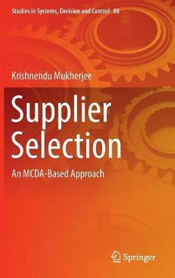 Supplier Selection: An MCDA-Based Approach