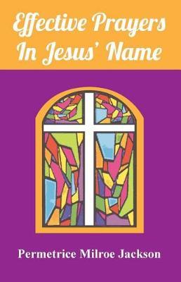 Effective Prayers in Jesus' Name
