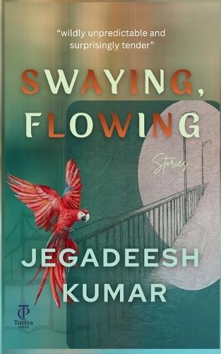 Swaying, Flowing: Stories