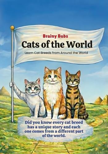 Cats of the World: Learn Cat Breeds and Where They Come From