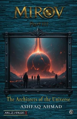 Mirov 3: The Architects of the Universe