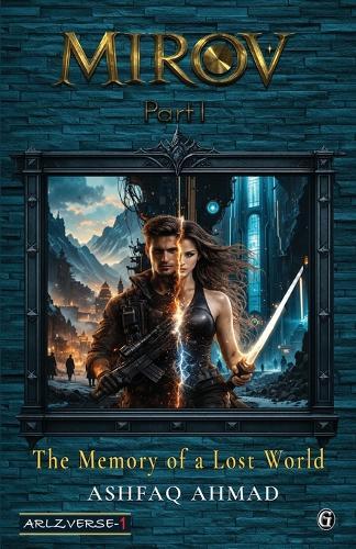 Mirov 1: The Memory of a Lost World