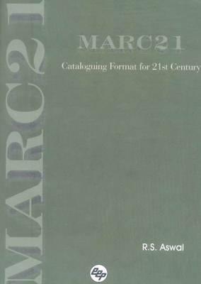 Marc 21: Cataloguing Format for 21st Century