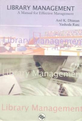 Library Management: A Manual for Effective Management