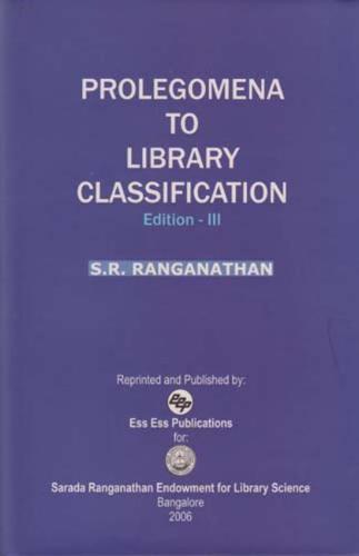 Prolegomena to Library Classification: (Edition III)