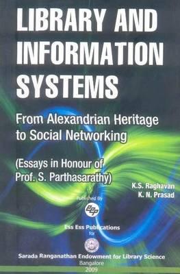 Library & Information Systems: From Alexandrian Heritage to Social Networking