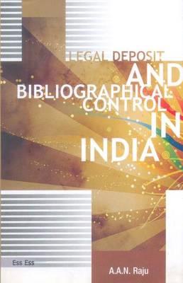 Legal Deposit & Bibiliographical Control in India