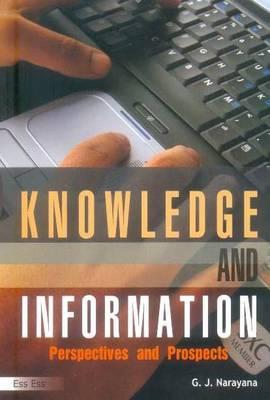 Knowledge & Information: Perspectives & Prospects
