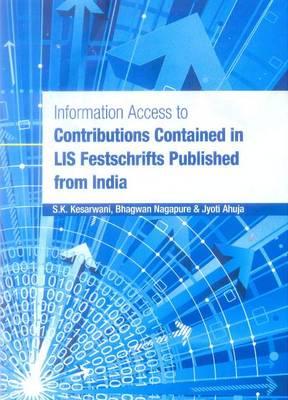 Information Access to Contribution Contained in LIS Festschrifts Published from India
