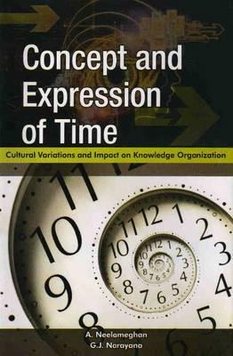 Concept & Expression of Time: Cultural Variations & Impact on Knowledge Organization