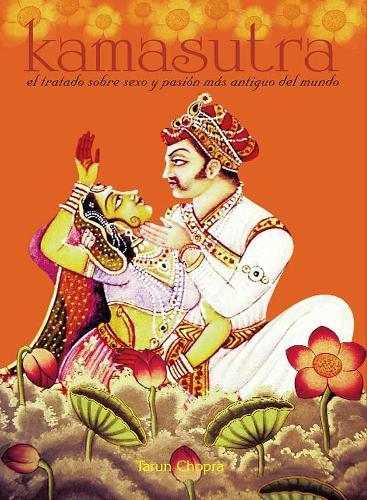 Kamasutra: Worlds Oldest Treatise on Sex