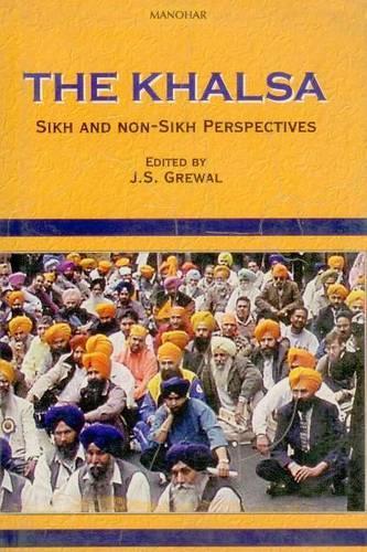 The Khalsa: Sikh and Non-Sikh Perspectives