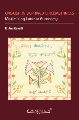 English in Deprived Circumstances: Maximising Learner Autonomy