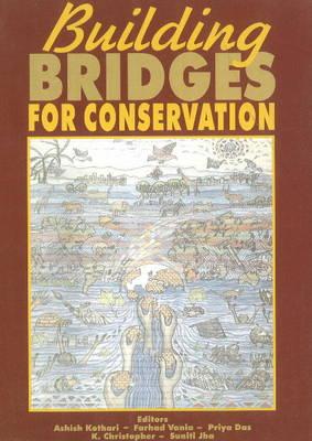 Building Bridges For Conservation: Towards Joint Management Of Protected Areas In India