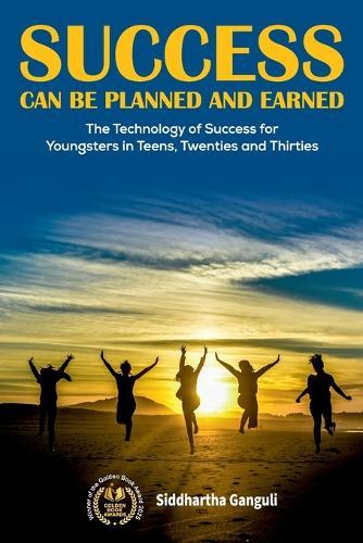 Success: Can be Planned and Earned