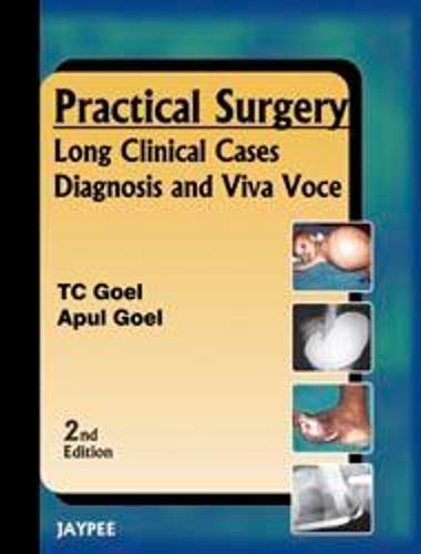Practical Surgery: Long Clinical Cases Diagnosis and Viva Voce