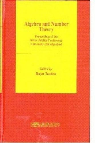 Algebra and Number Theory: Proceedings of the Silver Jubilee Conference