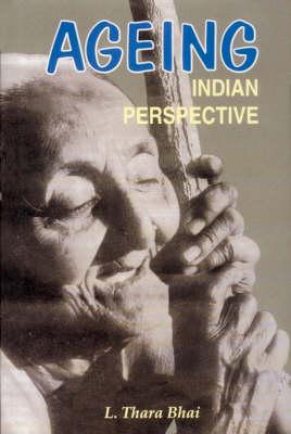 Ageing: Indian Perspective