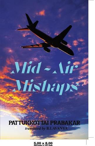 Mid - Air Mishaps