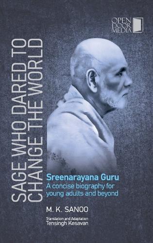 Sreenarayana Guru - Sage Who Sared to Change the World (EditionFirst Edition)
