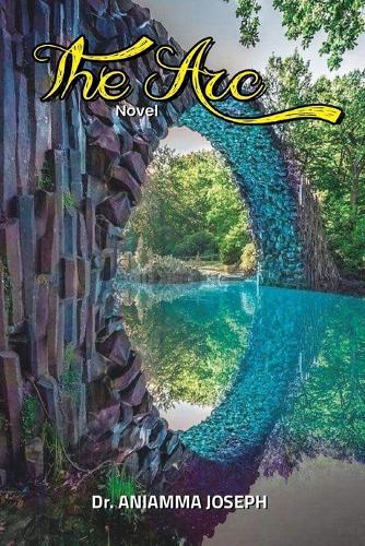 THE ARC(NOVEL: TRANSLATION OF MY OWN NOVEL IN MALAYALAM)