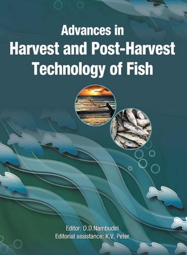 Advances in Harvest and Postharvest Technology of Fish