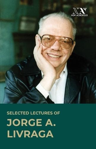 Selected Lectures of Jorge A. Livraga
