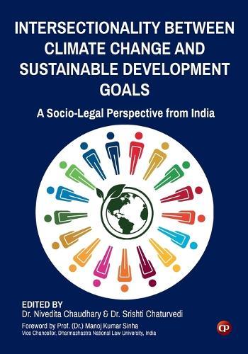 Intersectionality Between Climate Change and Sustainable Development Goals: A Socio-Legal Perspective from India