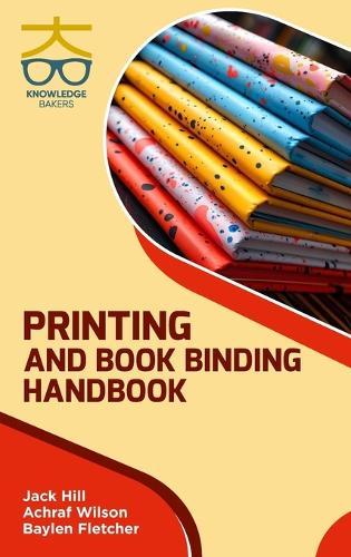Printing and Book Binding Handbook