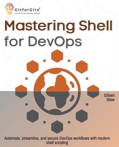 Mastering Shell for DevOps