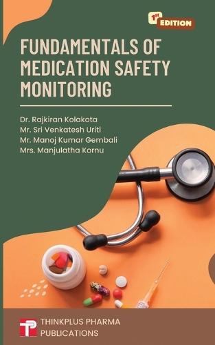 Fundamentals of Medication Safety Monitoring