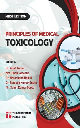 Principles of Medical Toxicology